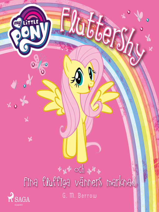 Title details for Fluttershy och Fina fluffiga vänners marknad by G.M. Berrow - Wait list